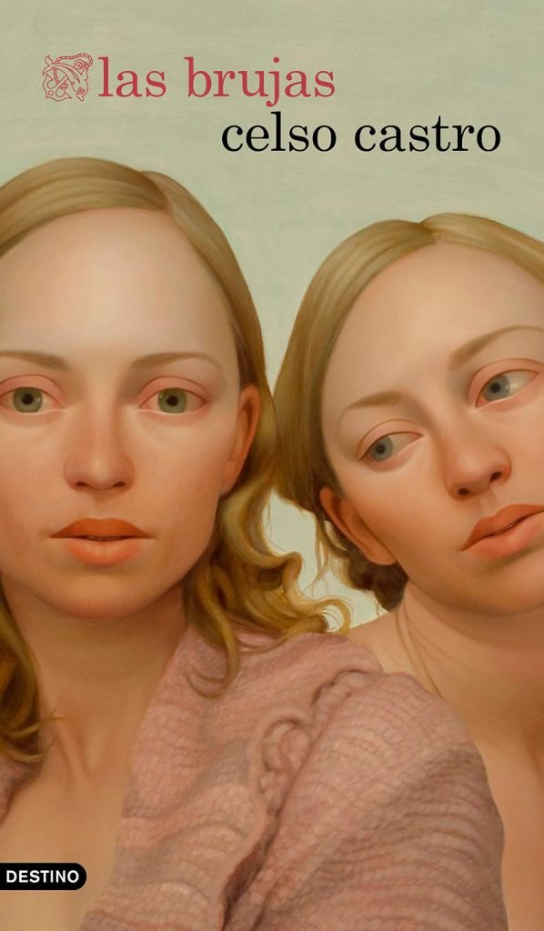 las brujas, del escritor gallego Celso Castro.