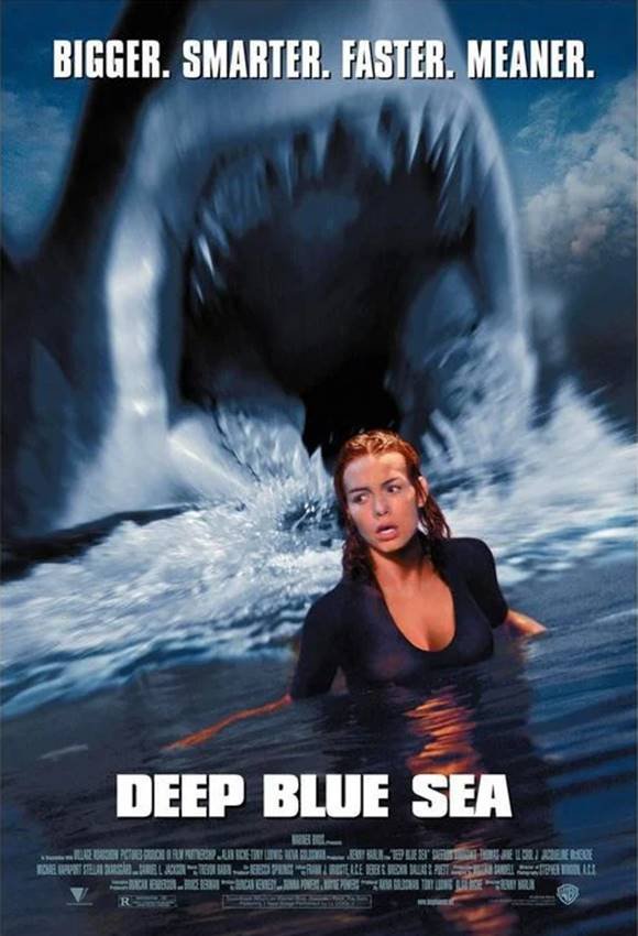 Deep Blue Sea.