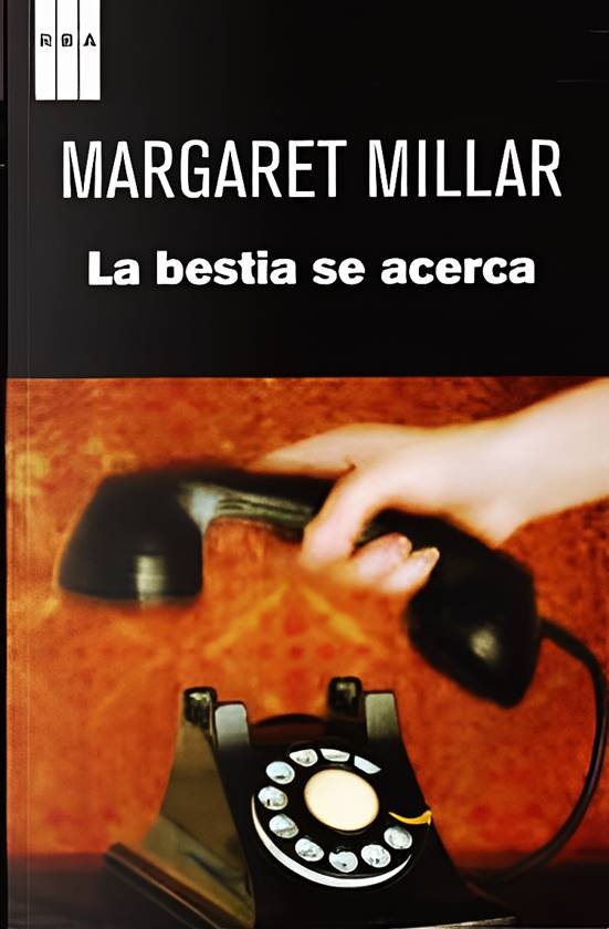 La bestia se acerca, de Margaret Millar.