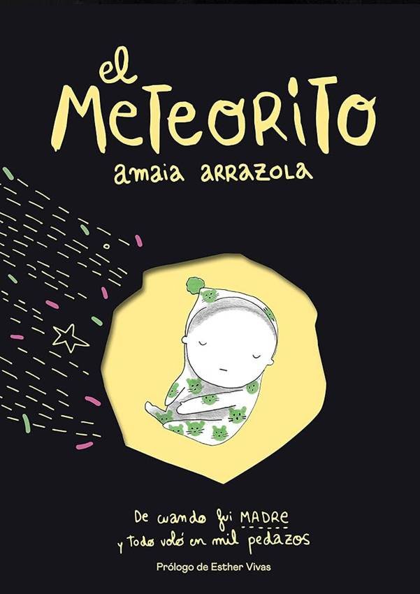 El meteorito. De cuando fui madre y todo voló en mil pedazos. Maternidad en el cómic.